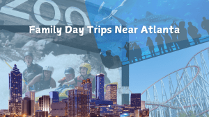family day trips near Atlanta